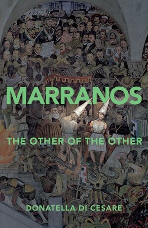 Marranos : The Other of the Other (Hardcover)