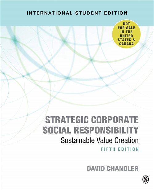 Strategic Corporate Social Responsibility - International Student Edition : Sustainable Value Creation (Paperback, 5 Revised edition)