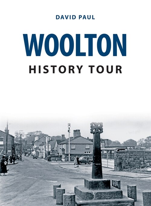 Woolton History Tour (Paperback)