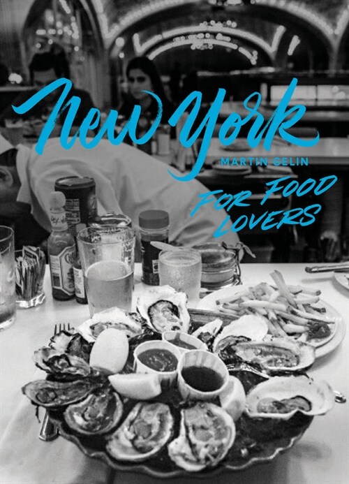 New York for Food Lovers (Paperback)