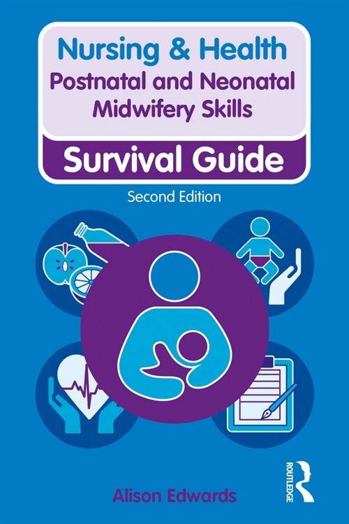 Postnatal and Neonatal Midwifery Skills (Paperback, 2 ed)