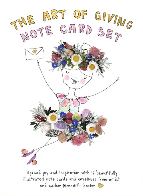 The Art of Giving Note Card Set: 16 Beautifully Illustrated Note Cards with Envelopes Featuring Messages of Joy and Inspiration (Other)