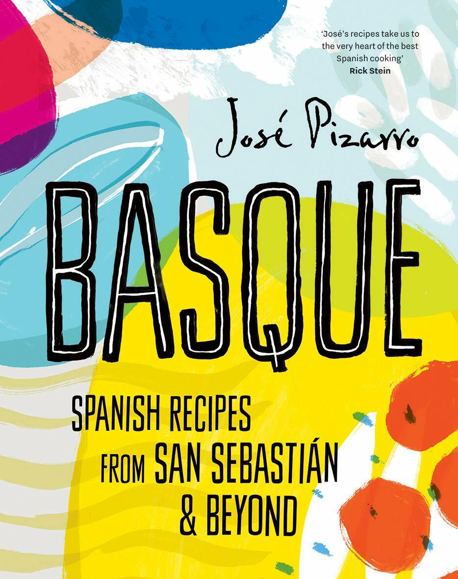 Basque : Spanish Recipes From San Sebastian & Beyond (Hardcover)