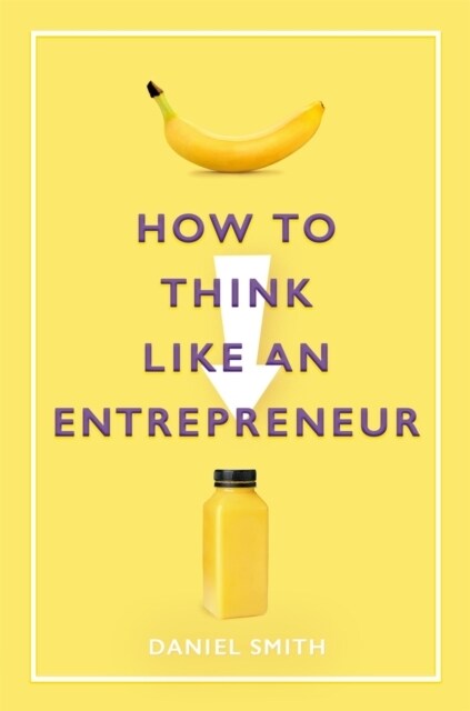 HOW TO THINK LIKE AN ENTREPRENEUR (Paperback)