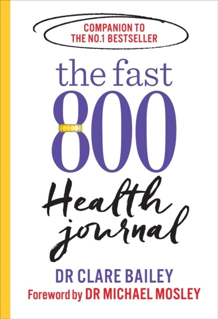 The Fast 800 Health Journal (Paperback)