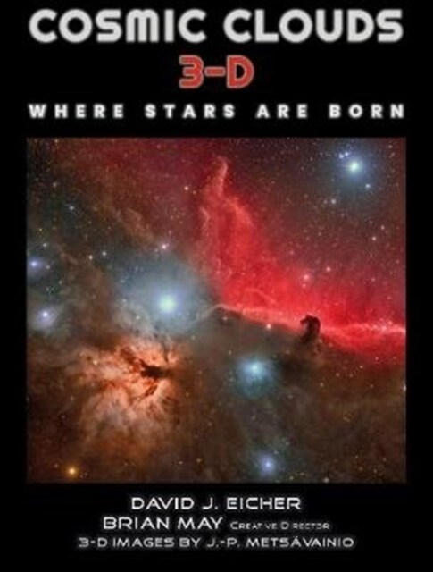 Cosmic Clouds 3-D : Where Stars Are Born (Hardcover)