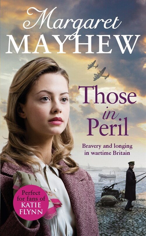 Those In Peril : A dramatic, feel-good and moving WW2 saga, perfect for curling up with (Paperback)