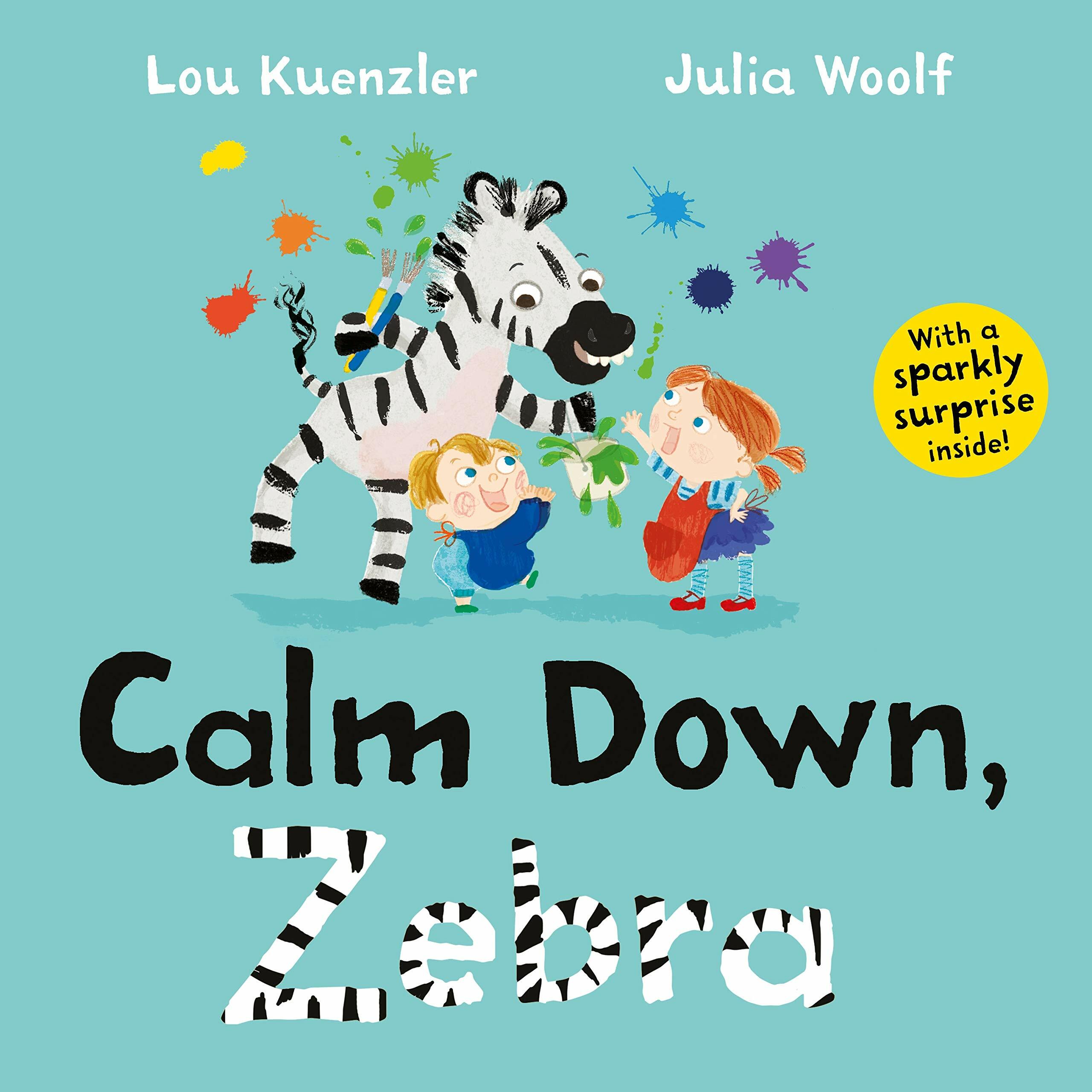 Calm Down, Zebra (Paperback)