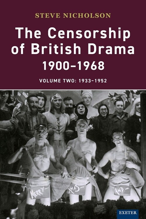 The Censorship of British Drama 1900-1968 Volume 2 : 1933-1952 (Paperback)