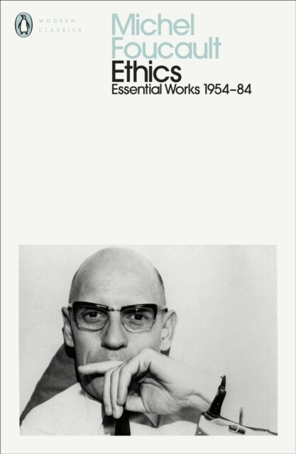 Ethics : Subjectivity and Truth: Essential Works of Michel Foucault 1954-1984 (Paperback)