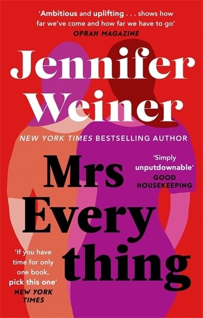 Mrs Everything : If you have time for only one book this summer, pick this one New York Times (Paperback)