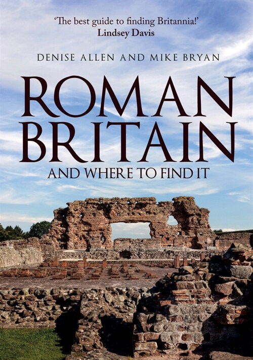 Roman Britain and Where to Find It (Paperback)