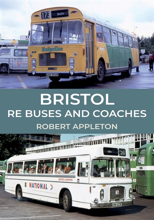 Bristol RE Buses and Coaches (Paperback)