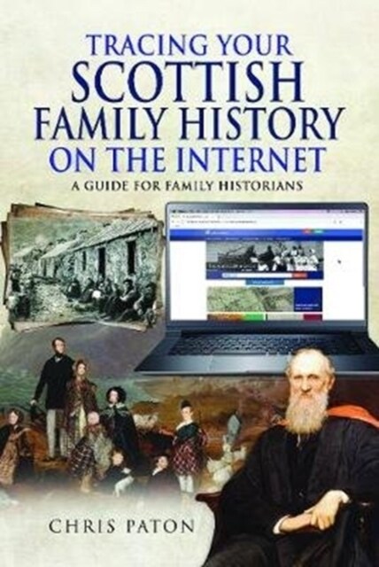 Tracing Your Scottish Family History on the Internet : A Guide for Family Historians (Paperback)