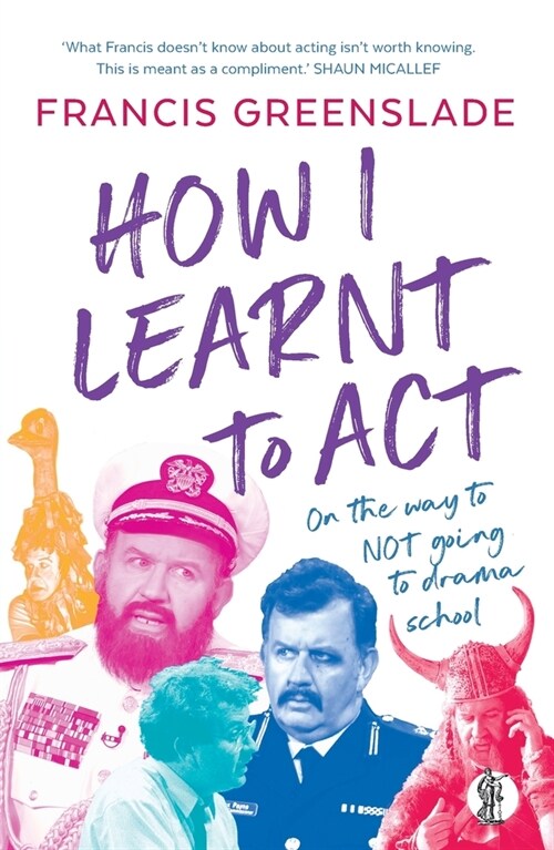 How I Learnt to Act (Paperback)