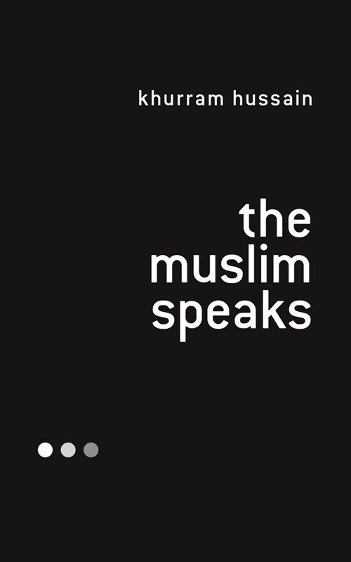 The Muslim Speaks (Paperback)