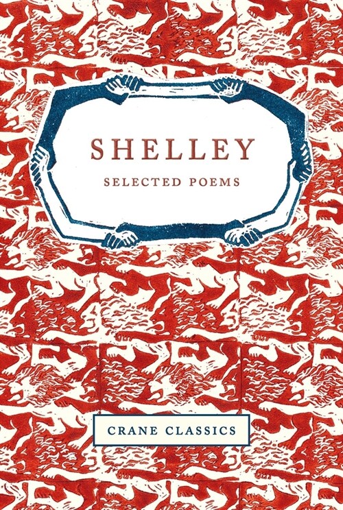 Shelley : Selected Poems (Hardcover)