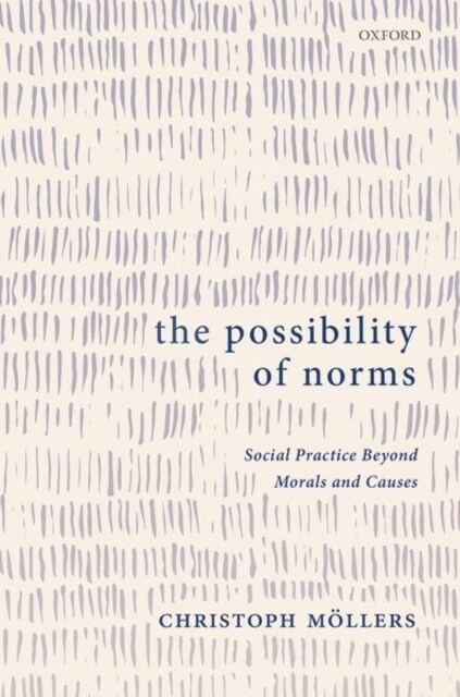 The Possibility of Norms (Hardcover)