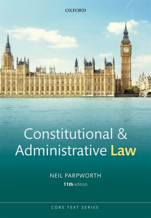 Constitutional and Administrative Law (Paperback, 11 Revised edition)