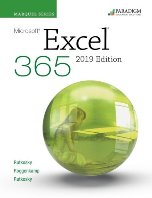 Marquee Series: Microsoft Excel 2019 : Text + Review and Assessments Workbook + Access Code (code via mail) (Package)