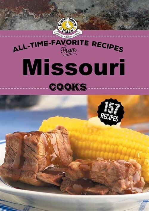 All Time Favorite Recipes from Missouri Cooks (Hardcover)