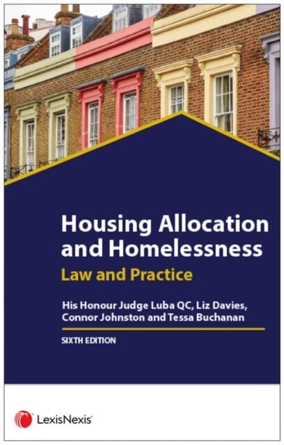 Housing Allocation and Homelessness : Law and Practice (Multiple-component retail product, 6 ed)