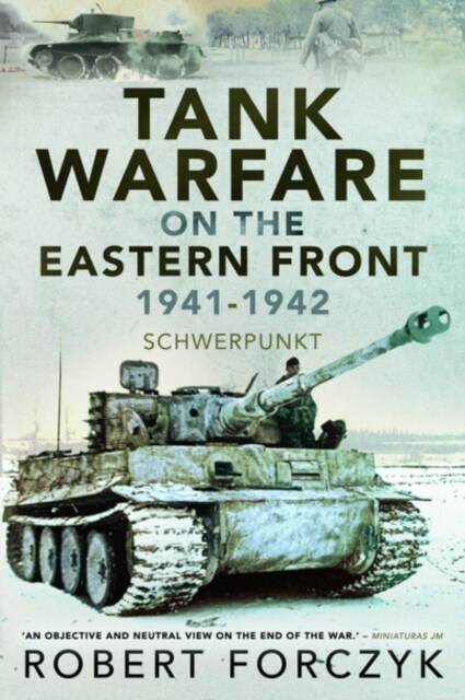 Tank Warfare on the Eastern Front, 1941-1942 : Schwerpunkt (Paperback)