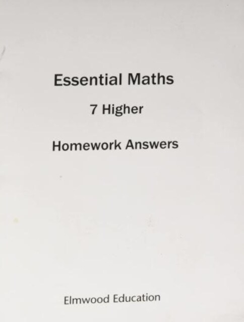 ESSENTIAL MATHS 7 HIGHER HOMEWORK ANSWER BOOK (Paperback)