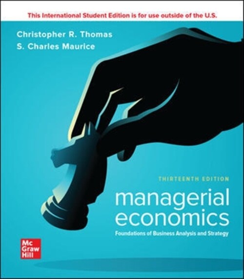 Managerial Economics: Foundations of Business Analysis and Strategy (Paperback, 13 ed)