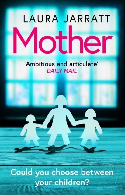 Mother : The most chilling, unputdownable page-turner of the year (Paperback)