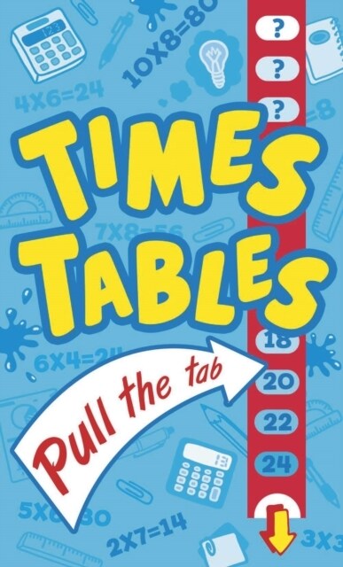 Times Tables Pull the Tab (Hardcover)