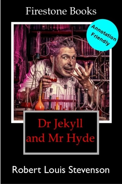 Dr Jekyll and Mr Hyde: Annotation-Friendly Edition (Paperback)