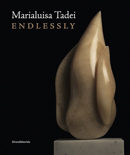 Marialuisa Tadei : Endlessly (Paperback)