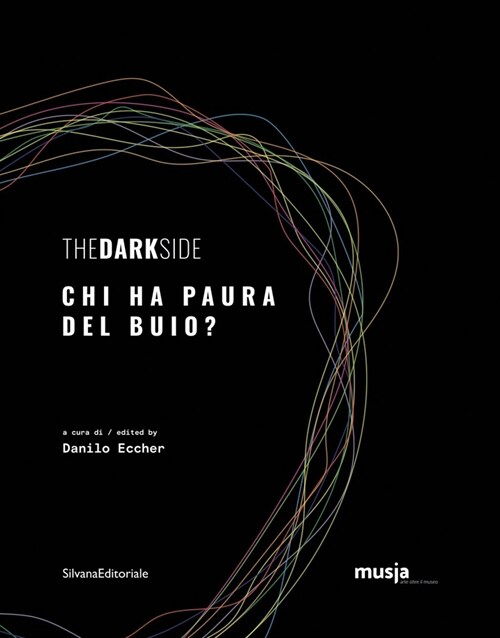 The Dark Side : Whos Afraid of the Dark? (Hardcover)