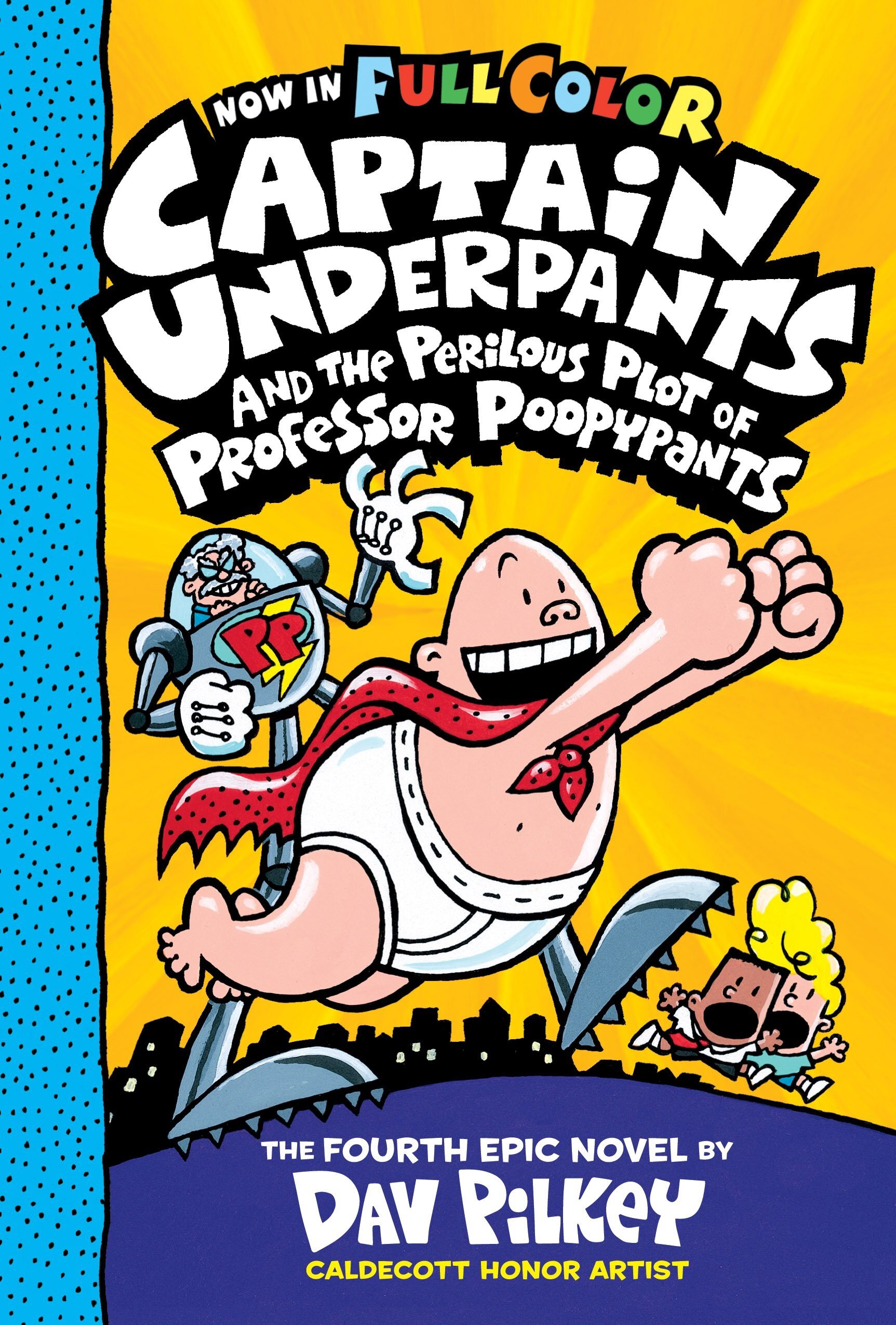 [중고] Captain Underpants #4 : Captain Underpants and the Perilous Plot of Professor Poopypants (Paperback, Full Color Edition)