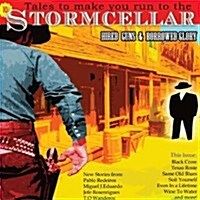 [수입] Stormcellar - Hired Guns & Borrowed Glory (CD)