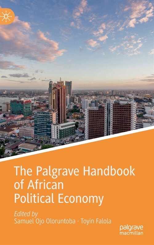 The Palgrave Handbook of African Political Economy (Hardcover)