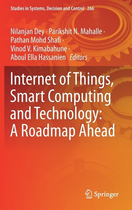 Internet of Things, Smart Computing and Technology: A Roadmap Ahead (Hardcover)