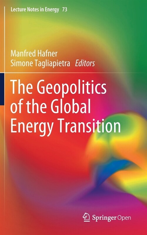The Geopolitics of the Global Energy Transition (Hardcover)