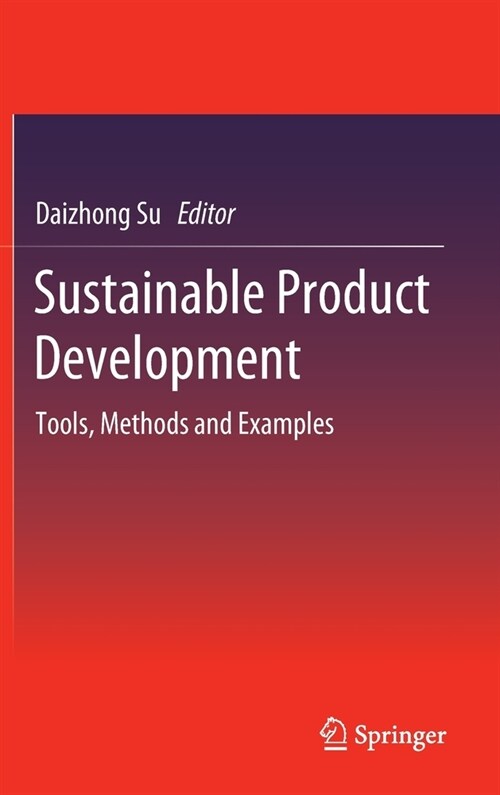 Sustainable Product Development: Tools, Methods and Examples (Hardcover, 2020)
