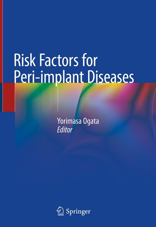 Risk Factors for Peri-implant Diseases 　 (Hardcover)