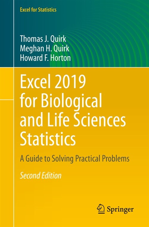 Excel 2019 for Biological and Life Sciences Statistics: A Guide to Solving Practical Problems (Paperback, 2, 2020)