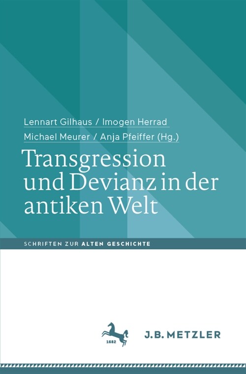 Transgression und Devianz in der antiken Welt (Paperback)