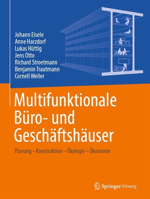 Multifunktionale B?o- Und Gesch?tsh?ser: Planung - Konstruktion - ?ologie - ?onomie (Hardcover, 1. Aufl. 2020)