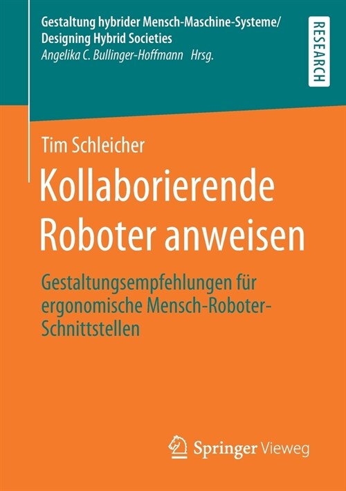 Kollaborierende Roboter Anweisen: Gestaltungsempfehlungen F? Ergonomische Mensch-Roboter-Schnittstellen (Paperback, 1. Aufl. 2020)