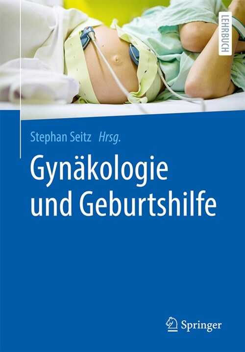 Gyn?ologie Und Geburtshilfe (Paperback, 1. Aufl. 2022)