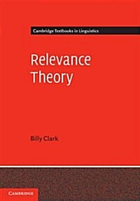 Relevance Theory (Paperback)