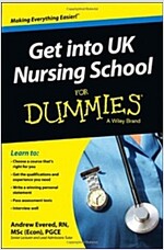 Get Into UK Nursing School for Dummies (Paperback, 2nd)