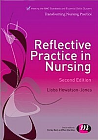 Reflective Practice in Nursing (Paperback)