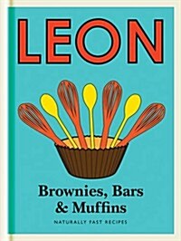 [중고] Little Leon:  Brownies, Bars & Muffins : Naturally Fast Recipes (Hardcover)